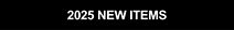 New Items
